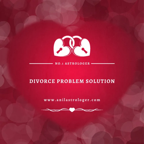 Divorce Problem Solution By Astrology