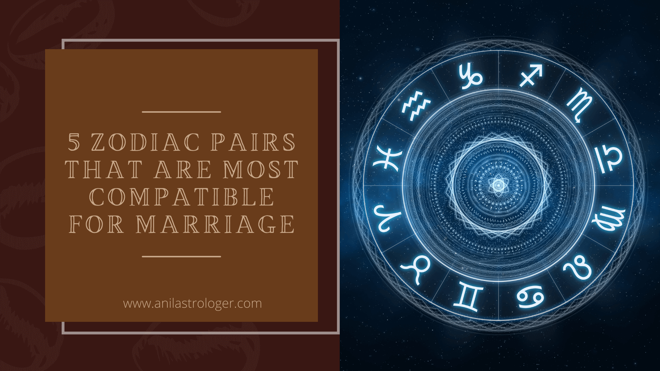 5 Zodiac Pairs That Are Most Compatible for Marriage