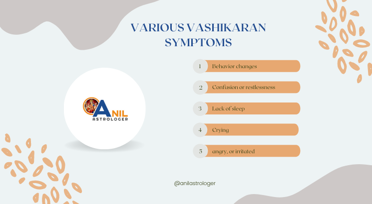 various vashikaran symptoms