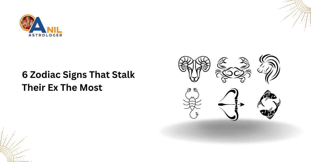 6 Zodiac Signs That Stalk Their Ex The Most