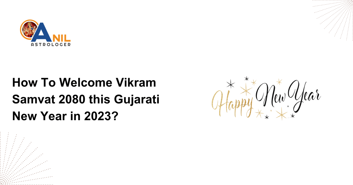 How To Welcome Vikram Samvat 2080 this Gujarati New Year in 2023?