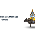 Bharani Nakshatra Marriage for Male & Female